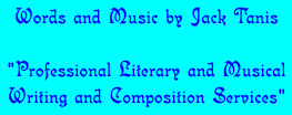 Words and Music by Jack Tanis